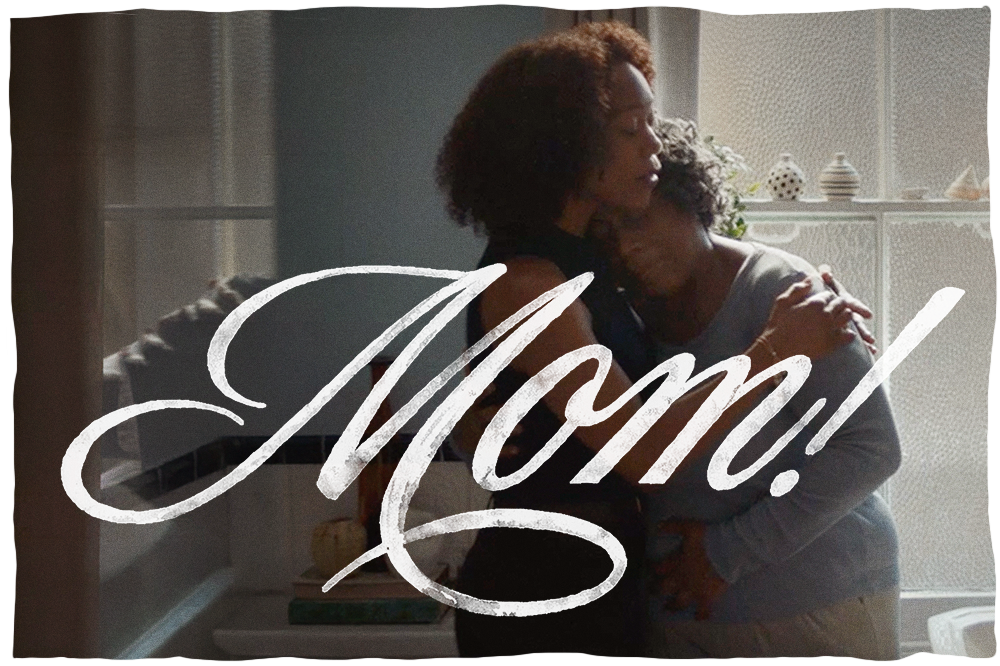 Mom!